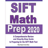 SIFT Math Prep 2020: A Comprehensive Review and Step-By-Step Guide to Preparing for the SIFT Math Test