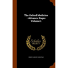 The Oxford Medicine - Advance Pages Volume 1