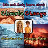 Lila and Andy learn about Climate Change: Understand our Changing Planet, a STEM-focused Science Read for Curious Minds