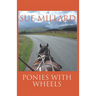 Ponies with Wheels: Carriage Driving with Fell Ponies