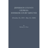Jefferson County, Georgia, Inferior Court Minutes [Volume VII] October 26, 1835-May 20, 1868