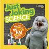 National Geographic Kids Just Joking Science: Science-Themed Jokes about Kooky Chemistry, Funny Physics, Dinosaurs, Space, and More!