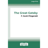 The Great Gatsby [16pt Large Print Edition]