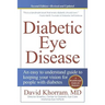 Diabetic Eye Disease: An easy to understand guide to keeping your vision for people with diabetes