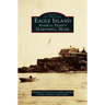 Eagle Island: Admiral Peary's Harpswell Home
