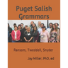 Puget Salish Grammars: Ransom, Tweddell, Snyder