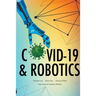 COVID-19 & Robotics