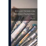 Reflections on British Painting