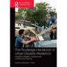 The Routledge Handbook of Urban Disaster Resilience: Integrating Mitigation, Preparedness, and Recovery Planning