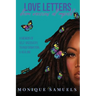 Love Letters from Versions of Myself: A Memoir of Self-Discovery, Transformation, & Healing
