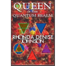 Queen of the Quantum Realm