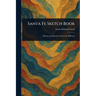 Santa Fe Sketch Book