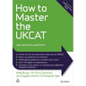How to Master the Ukcat: 700+ Practice Questions