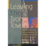 Leaving the Ivory Tower: The Causes and Consequences of Departure from Doctoral Study