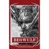 Beowulf: An Anglo-Saxon Epic Poem