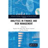 Analytics in Finance and Risk Management