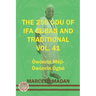 The 256 Odu of Ifa Cuban and Traditionl Vol.41 Ogbe Owonrin Meji-Owonrin Ogbe