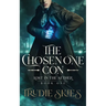 The Chosen One Con