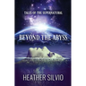 Beyond the Abyss: Tales of the Supernatural