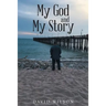 My God and My Story