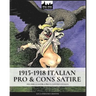 1915-1918 Italian pro & cons satire: 1915-1918 La satira pro e contro l'Italia
