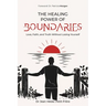The Healing Power of Boundaries