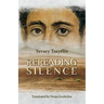Rereading Silence: From the Diaries of Those Years