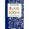 God in My Classroom