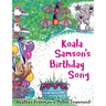 Koala Samson's Birthday Song