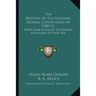 The History Of The Virginia Federal Convention Of 1788 V2: With Some Account Of Eminent Virginians Of That Era