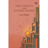 The Ghetto And Other Poems