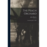 The Peach Orchard: Gettysburg, July 2, L863