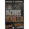 The Incubus Vendetta