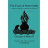 The Feast of Immortality: A Study in Comparative Indo-European Mythology