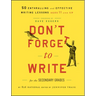 Don't Forget to Write