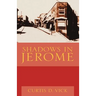 Shadows in Jerome