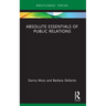 Absolute Essentials of Public Relations
