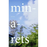 Minarets: Spring 2012