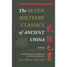 The Seven Military Classics of Ancient China