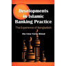 Developments in Islamic Banking Practice: The Experience of Bangladesh