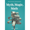Restaurant Management: The Myth, The Magic, The Math