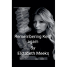 Remembering Keith Again