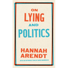 On Lying and Politics: A Library of America Special Publication