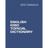 English Igbo Topical Dictionary