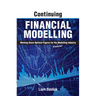 Continuing Financial Modelling: Working Those Optimal Figures for the (Financial) Modelling Industry