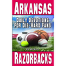 Daily Devotions for Die-Hard Fans Arkansas Razorbacks
