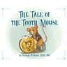 The Tale of the Tooth Mouse