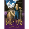 Bright One