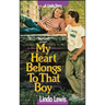 My Heart Belongs to That Boy