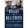 Brady vs. Belichick: The Dynasty Debate